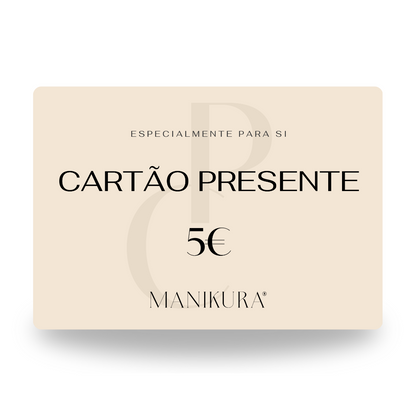 Cartão Presente MANIKURA - A Escolha Ideal para Qualquer Ocasião